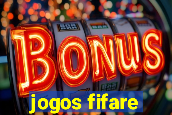 jogos fifare